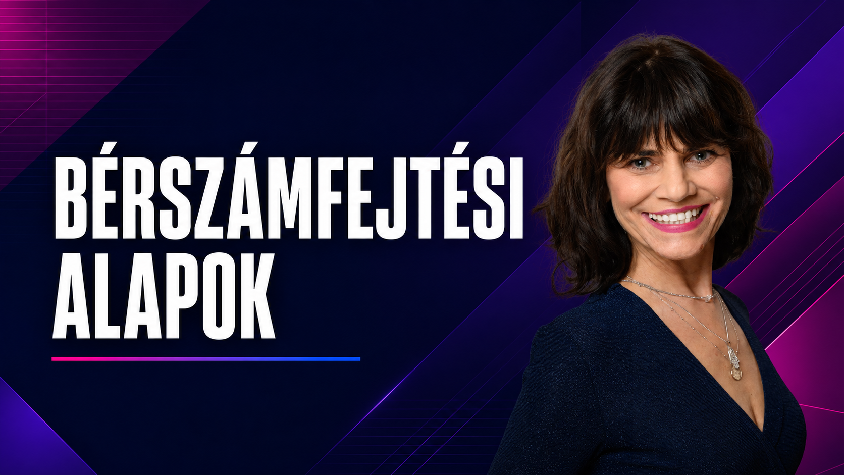 Bérszámfejtési alapok Jakab Nóra